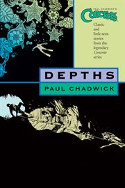 Paul Chadwick's concrete. 1, Depths cover image