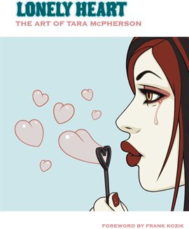 Cover image for The Art of Tara McPherson Vol. 1: Lonely Heart