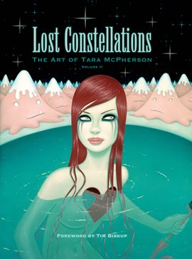 Cover image for The Art of Tara McPherson Vol. 2: Lost Constellations