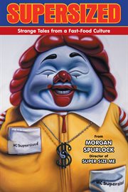 Supersized strange tales from a fast-food culture cover image