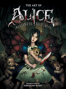 Cover image for The Art of Alice: Madness Returns