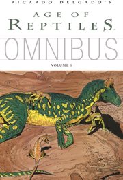 Age of reptiles. Omnibus. Volume 1 cover image