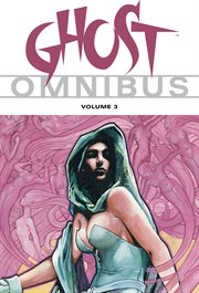 Ghost omnibus. Volume 3 cover image