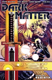 Dark matter. Volume one, Rebirth cover image