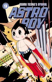 Astro Boy: the classic 1960s children's TV series. Volume 9 cover image