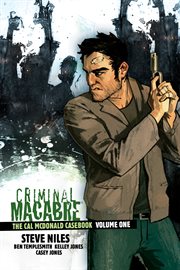 Criminal Macabre: the Cal McDonald Casebook. Volume 1 cover image