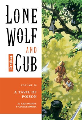 Cover image for Lone Wolf and Cub Vol. 20: A Taste Of Poison