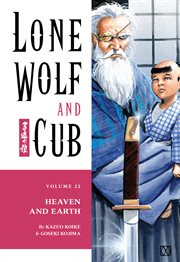 Lone Wolf and Cub. Heaven and earth Volume 22, cover image