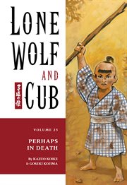 Lone wolf and cub. Perhaps in death Volume 25, cover image