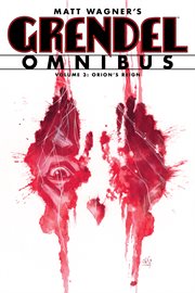 Grendel Omnibus. Volume 3 cover image