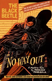 The Black Beetle in "No way out" a mystery tale cover image