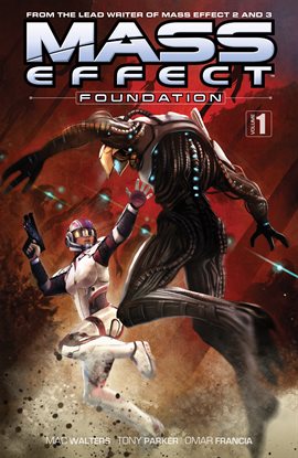 Cover image for Mass Effect: Foundation Vol. 1