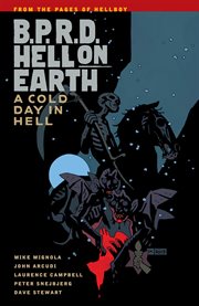 B.p.r.d.: hell on earth vol. 7: a cold day in hell cover image