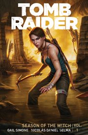 Tomb raider. Volume 1, issue 1-6, Season of the witch cover image