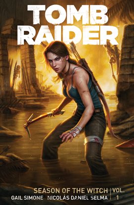 Cover image for Tomb Raider Vol. 1 : Season of the Witch