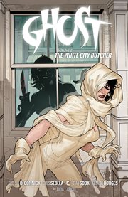 Ghost. The white city butcher Volume 2, cover image