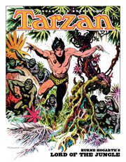 Tarzan: burne hogarth's lord of the jungle cover image
