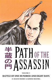 Path of the assassin. Volume 5, Battle of one hundred and eight days cover image