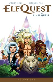 ElfQuest: the final quest. Volume one cover image