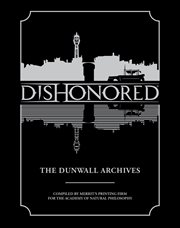 Dishonored: The Dunwall Archives cover image