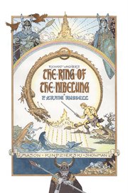 The Ring-of-the-Nibelung based on the music dramas of Richard Wagner cover image