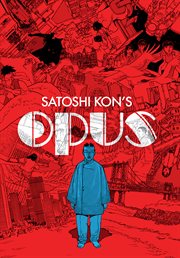 Satoshi Kon's Opus cover image
