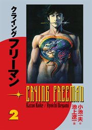 Crying Freeman. Volume 2 cover image
