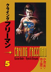 Crying Freeman. Volume 5 cover image