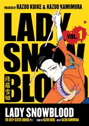 Lady Snowblood. Volume 1 cover image
