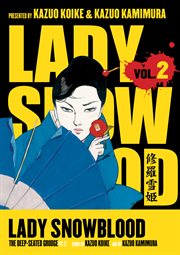 Lady Snowblood. Volume 2 cover image