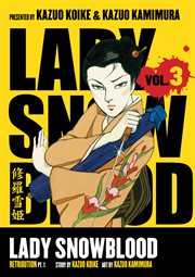 Lady Snowblood. Volume 3 cover image