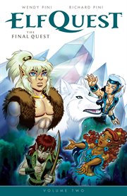 ElfQuest, the final quest. Volume 2, issue 7-12 cover image