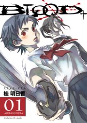 Blood+. Volume 1, First kiss cover image