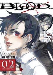 Blood+. Volume 2 cover image