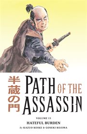 Path of the assassin. Volume 13, Hateful burden cover image