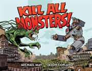 Kill all monsters! omnibus. Volume 1 cover image