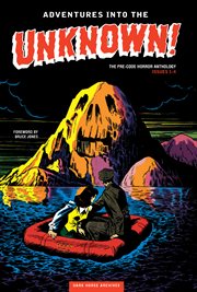 Adventures into the unknown archives. Volume 1 cover image