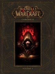 World of Warcraft chronicle. Volume 1 cover image