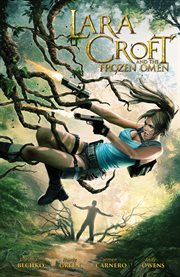 Lara Croft and the frozen omen. Issue 1-5 cover image
