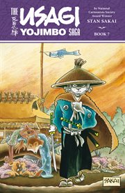 The Usagi Yojimbo saga. Volume 7, issue 117-138 cover image
