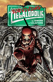 Leaving Megalopolis: Surviving Megalopolis. Issue 1-6 cover image