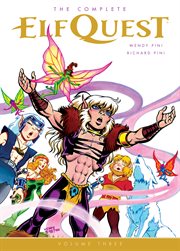The Complete ElfQuest. Volume 3 cover image