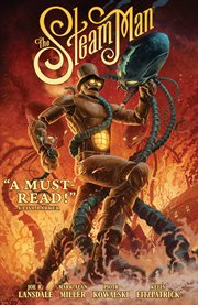 The steam man. Issue 1-5 cover image