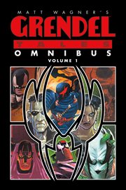 Matt Wagner's Grendel Tales omnibus. Volume 1 cover image