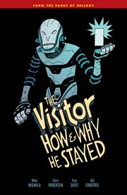 The visitor : how and why he stayed. Issue 1-5 cover image