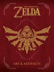 The Legend of Zelda : art & artifacts cover image