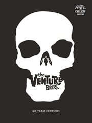 Go Team Venture! : the art and making of The Venture Bros cover image