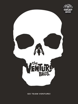 Cover image for Go Team Venture!: The Art and Making of the Venture Bros