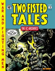 The ec archives: two-fisted tales vol. 3. Volume 3, issue 30-35 cover image