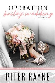 Operation bailey wedding. Book #3.5 cover image